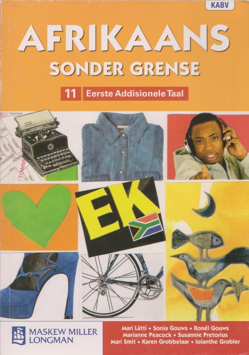 Afrikaans Non-Fiction - Afrikaans Sonder Grense: Eerste Addisionele ...